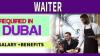 Waiter Required in Dubai