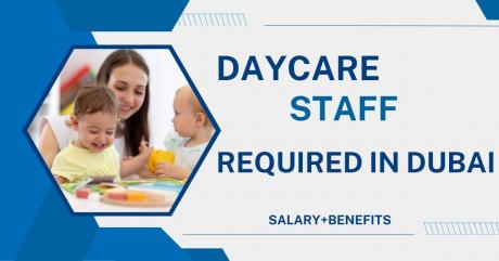 Day Care Staff Required in Dubai