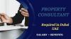 Property Consultant Required in Dubai