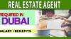 Real Estate Agent Required in Dubai