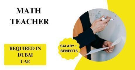 Math Teacher Required in Dubai