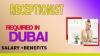 Receptionist Required in Dubai