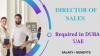 Director of Sales Required in Dubai