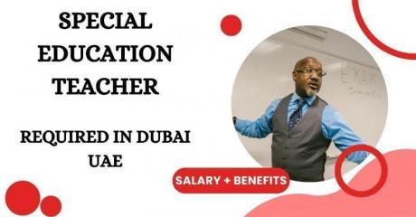 Special Education Teacher Required in Dubai